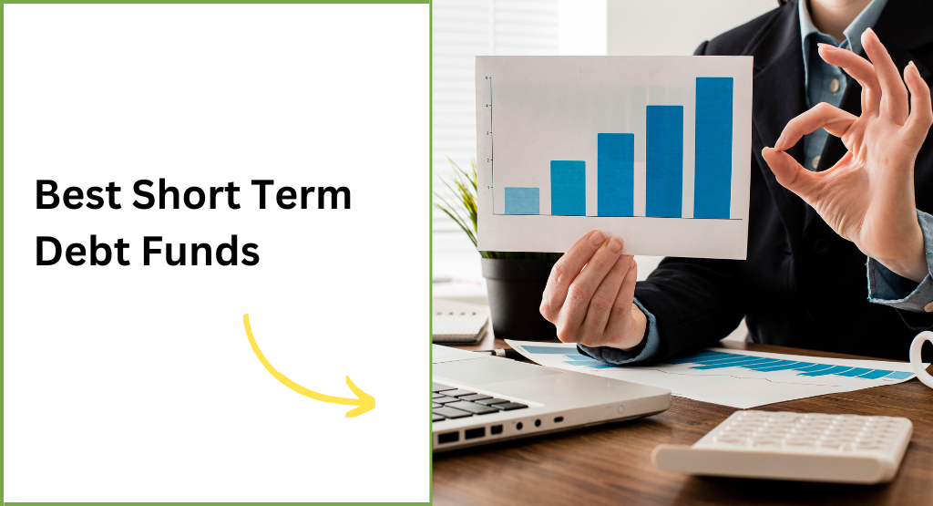 Best Short Term Debt Funds in India